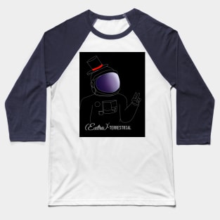 (extra)-terrestrial Baseball T-Shirt